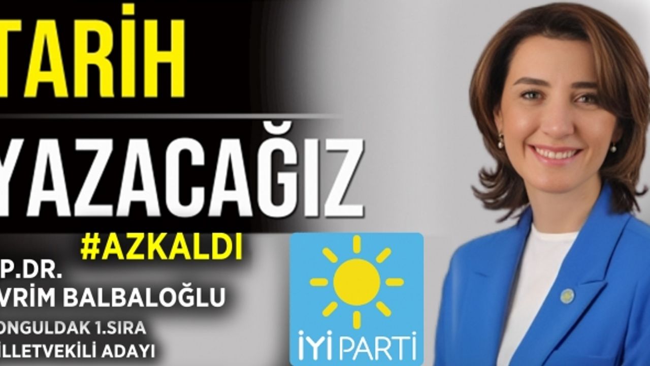İYİ PARTİ ZONGULDAK 1.SIRA MİLLETVEKİLİ ADAYI OP.DR.EVRİM BALBALOĞLU
