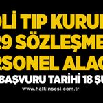Adli Tıp Kurumu 229 Sözleşmeli Personel alacak