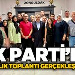 AK Parti Zonguldak Merkez İlçe Teşkilatı haftalık toplantısını gerçekleştirdi