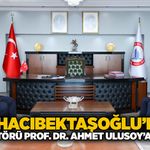 Vali Hacıbektaşoğlu’ndan BEÜ Rektörü Prof. Dr. Ahmet Ulusoy’a ziyaret