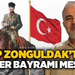 CHP Zonguldak'tan 30 Ağustos Zafer Bayramı kutlama mesajı