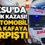 Ilıksu'da trafik kazası: İki otomobil kafa kafaya çarpıştı!