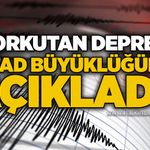 Korkutan deprem: AFAD büyüklüğünü açıkladı!