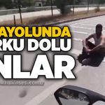 Karayolunda korku dolu anlar!