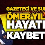 Gazeteci ve sunucu Ömer Yılan hayatını kaybetti!