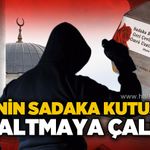 Camiye gece yarısı iki kez girdi: Sadaka kutusunu kırmaya çalıştı