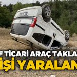 Hafif ticari araç takla attı: 4 yaralı