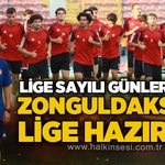 Lige sayılı günler kaldı… Zonguldakspor hazır mı?