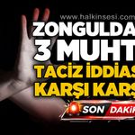 Üç muhtar hakkında t*ciz iddiasıyla soruşturma başlatıldı