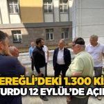 Kdz. Ereğli’deki 1.300 kişilik KYK yurdu 12 Eylül’de açılıyor
