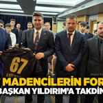 Şehit Madencilerin Forması Genel Başkan Yıldırım’a takdim edildi
