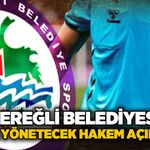 Kdz. Ereğli Belediyespor maçını yönetecek hakem açıklandı…
