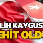 Melih Kaygusuz şehit oldu!