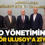 ZTSO’dan BEUN Rektörü Prof. Dr. Ahmet Ulusoy’a hayırlı olsun ziyareti