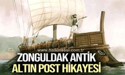 Zonguldak antik, altın post hikayesi