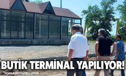 Butik terminal yapılıyor!