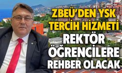 ZBEÜ’den YSK Tercih hizmeti... REKTÖR ÖĞRENCİLERE REHBER OLACAK