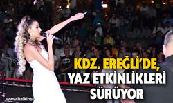 KDZ. EREĞLİ’DE, YAZ ETKİNLİKLERİ SÜRÜYOR