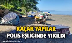 Kaçak yapılar polis eşliğinde yıkıldı