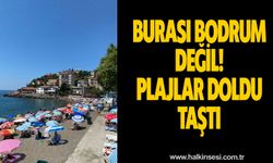 Burası Bodrum değil! PLAJLAR DOLDU TAŞTI