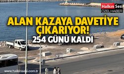 Alan Kazaya davetiye çıkarıyor! 254 GÜNÜ KALDI