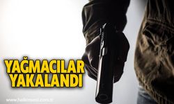 Yağmacılar yakalandı