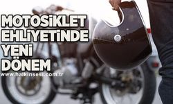 Motosiklet ehliyetinde yeni dönem