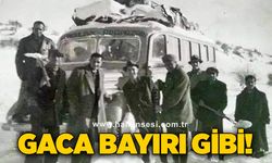 GACA BAYIRI GİBİ!