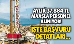 Aylık 37 bin 884 TL maaşla personel alınıyor! İşte başvuru detayları...