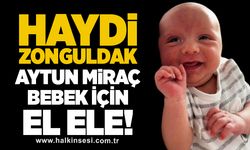 Haydi Zonguldak el ele!  SMA hastası Aytun Miraç Erbay için yardım kampanyası!