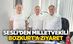 Sesli’den Milletvekili Bozkurt’a ziyaret