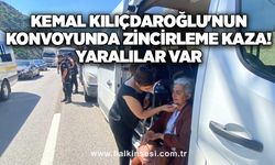Kemal Kılıçdaroğlu'nun konvoyunda zincirleme kaza! Yaralılar var
