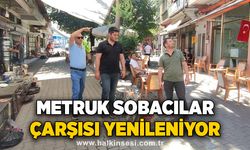 Metruk Sobacılar çarşısı yenileniyor