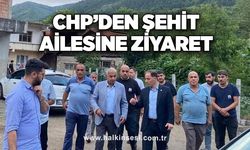 CHP’den şehit ailesine ziyaret