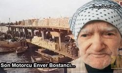 Son motorcu Enver Bostancı…