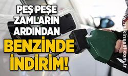 Peş peşe zamların ardından benzinde indirim!