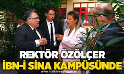 Rektör Özölçer İbn-i Sina Kampüsünde