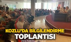 Kozlu’da bilgilendirme toplantısı