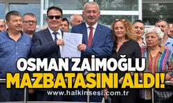 Osman Zaimoğlu mazbatasını aldı!