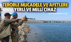 Terörle mücadele ve afetlere yerli ve milli cihaz