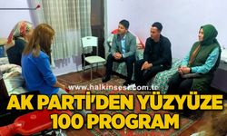 AK Parti'den Yüzyüze 100 Program