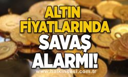 Altın fiyatlarında savaş alarmı!