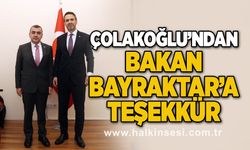 Çolakoğlu’ndan Bakan Bayraktar’a teşekkür