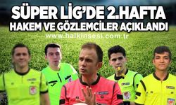 Hakem ve Gözlemciler açıklandı