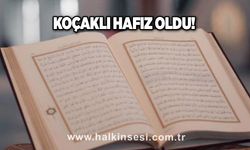 KOÇAKLI HAFIZ OLDU!