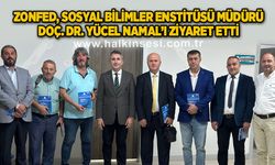 ZONFED, Sosyal Bilimler Enstitüsü Müdürü Doç. Dr. Yücel Namal’ı ziyaret etti