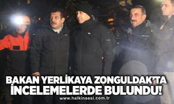 Bakan Yerlikaya Zonguldak'ta incelemelerde bulundu!