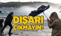 Dışarıya çıkmayın!