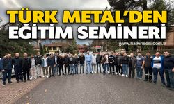 Türk Metal’den eğitim semineri