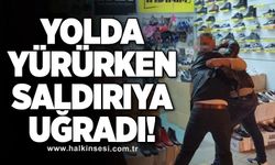 Yolda yürürken saldırıya uğradı, ayakkabı dükkanına sığınarak kurtuldu